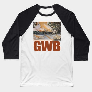 GWB (George Washington Bridge, Washington Heights, Riverside Park, NY, NY) Baseball T-Shirt